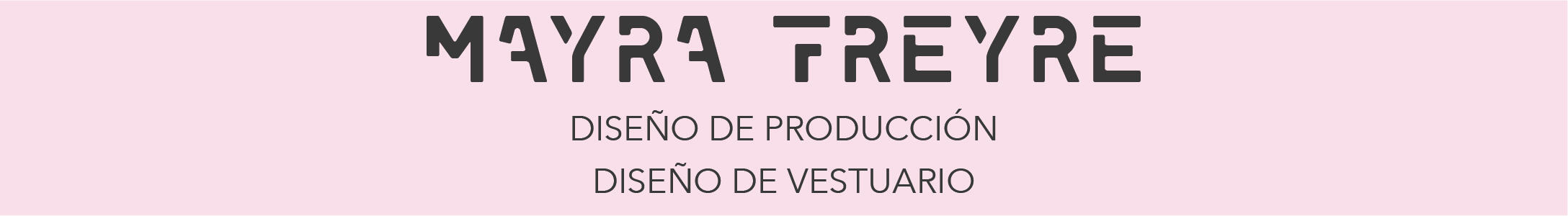 Mayra Freyre Directora de arte / Diseñadora de vestuario